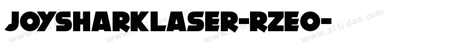 JoySharkLaser-RZeo字体转换