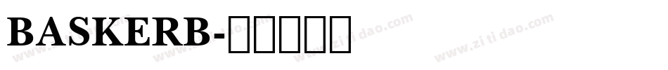 BASKERB字体转换