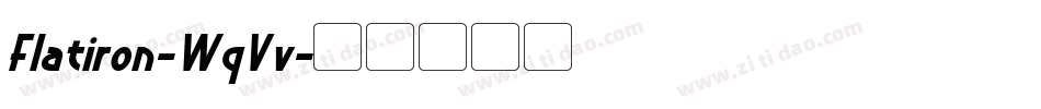 Flatiron-WqVv字体转换