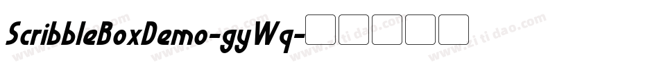 ScribbleBoxDemo-gyWq字体转换 ScribbleBoxDemo-gyWq字体转换