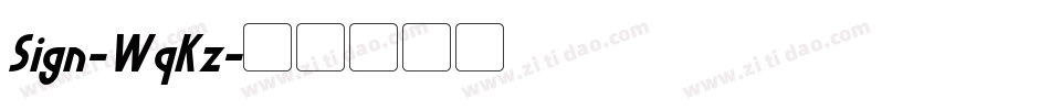 Sign-WqKz字体转换