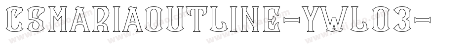 CsMariaOutline-ywLo3字体转换