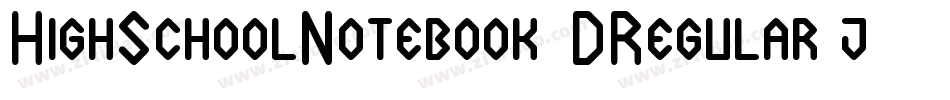 HighSchoolNotebook3DRegular-j5W0字体转换