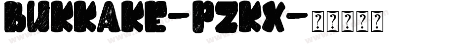 Bukkake-PZKx字体转换