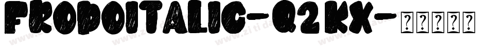 FrodoItalic-q2Kx字体转换
