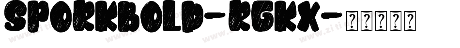 Sporkbold-rGKx字体转换