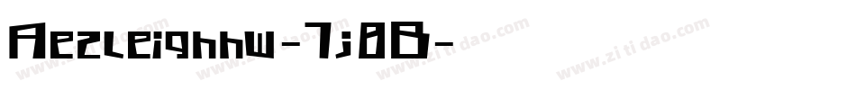 Aezleighhw-7j8B字体转换