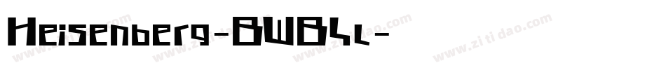 Heisenberg-BWB4l字体转换