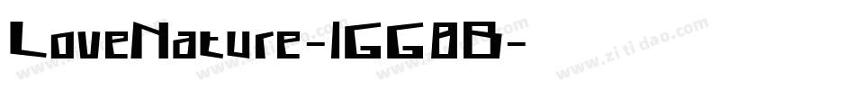 LoveNature-1GG8B字体转换