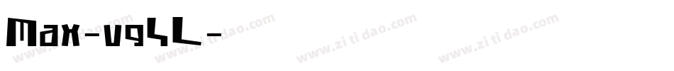Max-vg4L字体转换