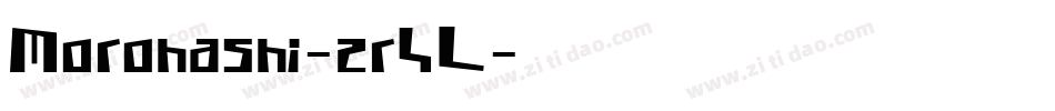 Morohashi-zr4L字体转换