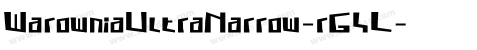 WarowniaUltraNarrow-rG4L字体转换