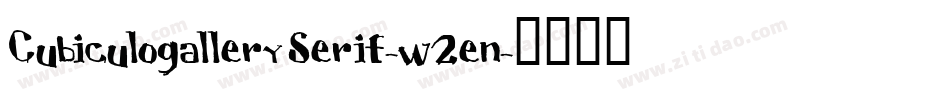 CubiculogallerySerif-w2en字体转换