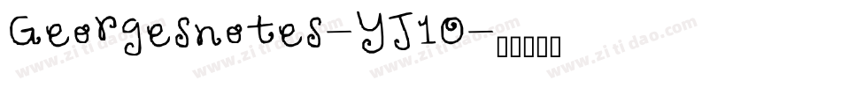 Georgesnotes-YJ1O字体转换 Georgesnotes-YJ1O字体转换