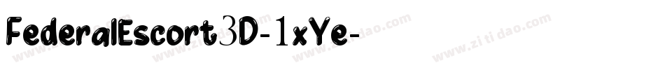 FederalEscort3D-1xYe字体转换