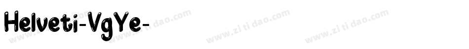 Helveti-VgYe字体转换 Helveti-VgYe字体转换