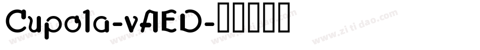 Cupola-vAED字体转换