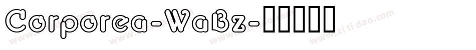 Corporea-WaBz字体转换