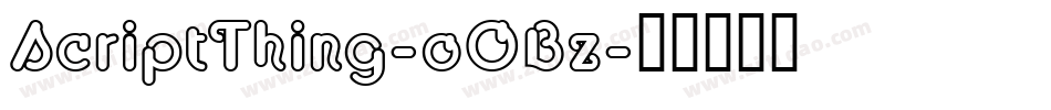 ScriptThing-oOBz字体转换