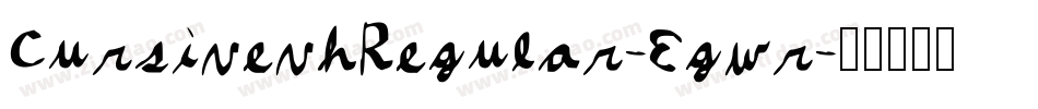 CursivevhRegular-Egwr字体转换