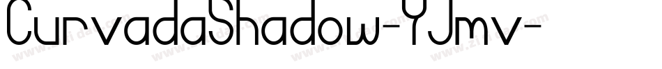 CurvadaShadow-YJmv字体转换