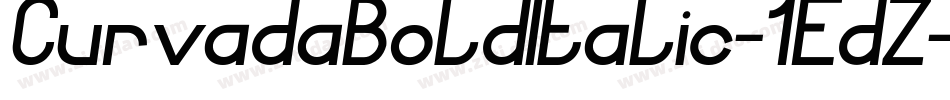 CurvadaBoldItalic-1EdZ字体转换