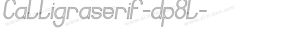 Calligraserif-dp8l字体转换