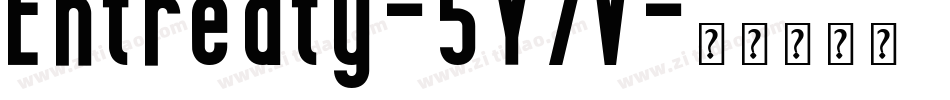 Entreaty-5Y7V字体转换