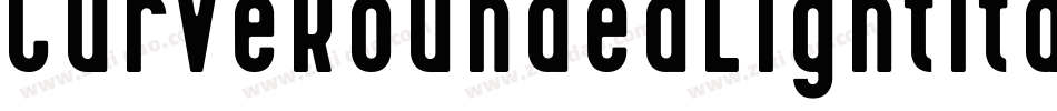 CurveRoundedLightItalic-rolp字体转换