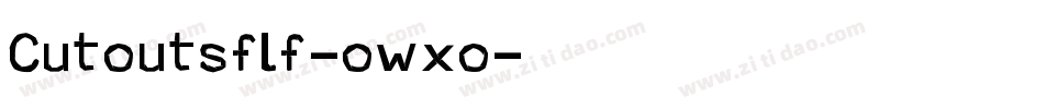 Cutoutsflf-owxo字体转换