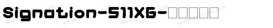 Signation-511XG字体转换 Signation-511XG字体转换