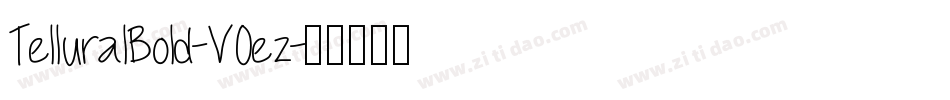 TelluralBold-V0ez字体转换