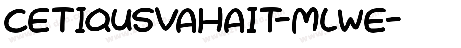CetiQusvahait-MlWe字体转换