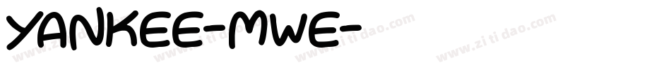 Yankee-MWe字体转换