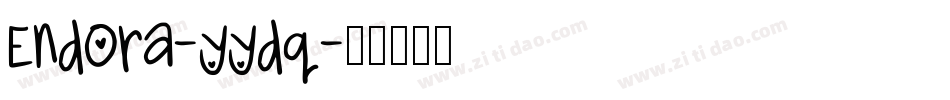 Endora-yydq字体转换