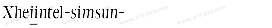 Xhei_intel-simsun字体转换