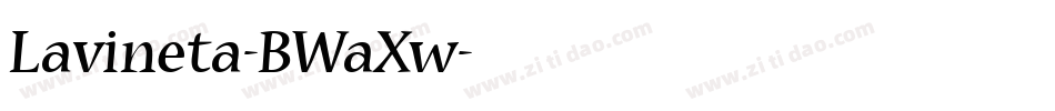 Lavineta-BWaXw字体转换 Lavineta-BWaXw字体转换