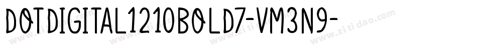 DotDigital1210Bold7-vm3n9字体转换