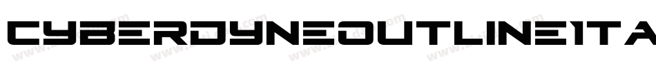 CyberdyneOutlineItalic-2aXd字体转换