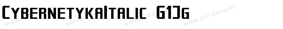 CybernetykaItalic-G1Jg字体转换