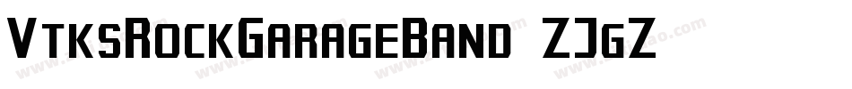 VtksRockGarageBand-ZJgZ字体转换