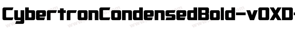 CybertronCondensedBold-vOXD字体转换
