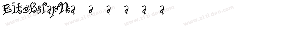 BitchslapN字体转换