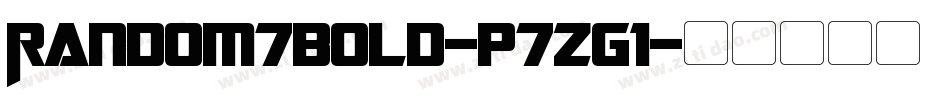 Random7Bold-p7ZG1字体转换