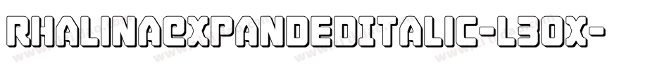 RhalinaExpandedItalic-l3oX字体转换 RhalinaExpandedItalic-l3oX字体转换