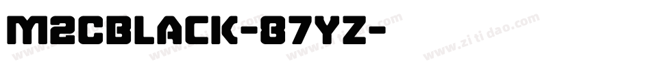 M2CBlack-87yZ字体转换