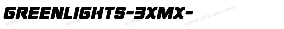 Greenlights-3XmX字体转换
