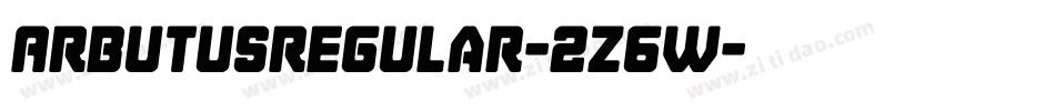 ArbutusRegular-2z6w字体转换