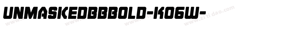UnmaskedbbBold-KO6W字体转换