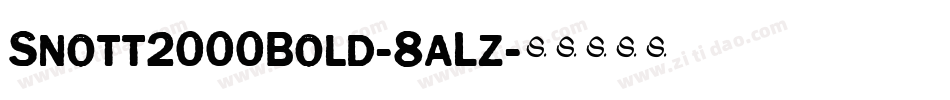 Snott2000Bold-8aLz字体转换
